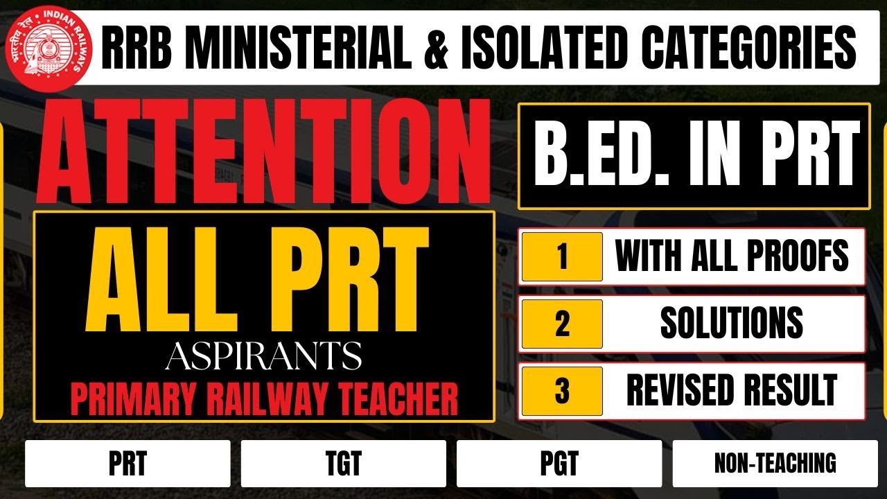 RRB CEN 07/2024 PRT Eligibility Issue | B.Ed vs D.El.Ed Explained | Full Proofs & Possible Solutions