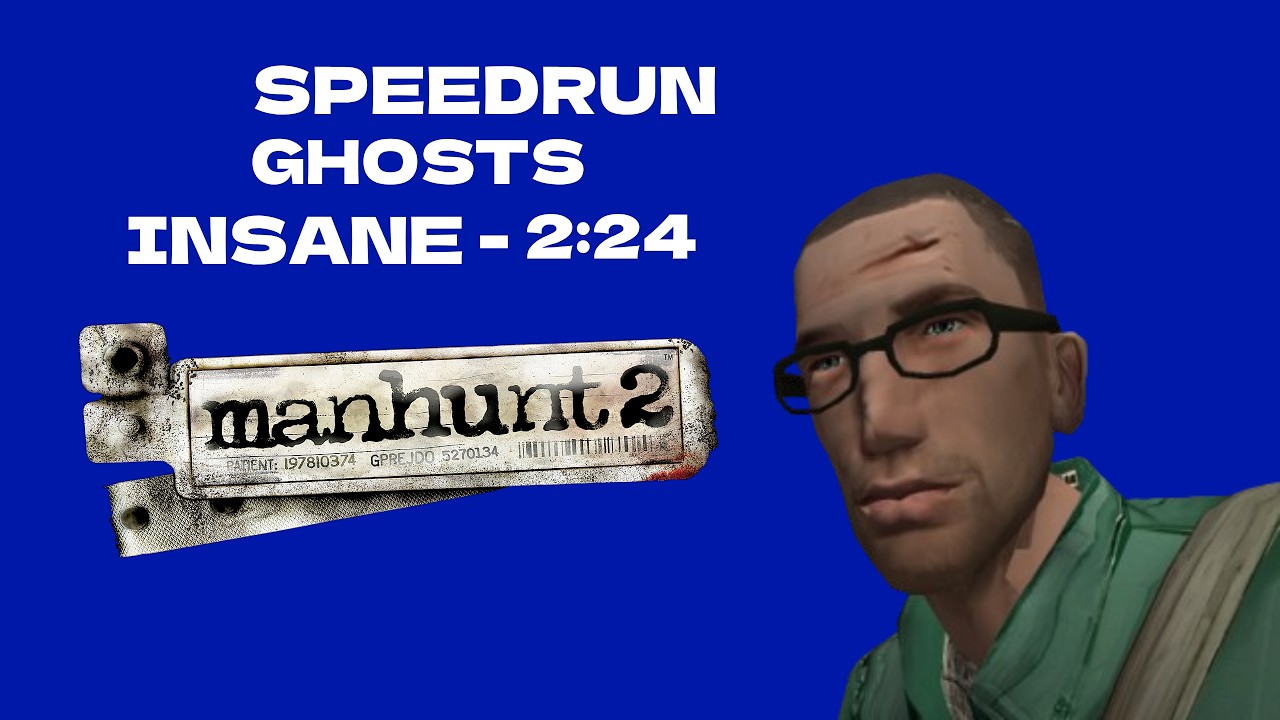 Manhunt 2 - Speedrun (2:24) - Ghosts/Insane - PC