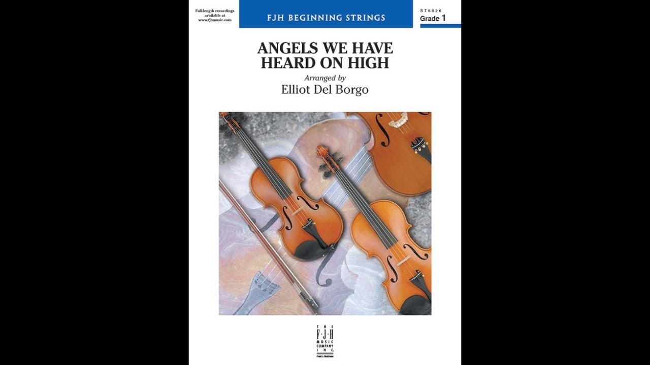 Angels We Have Heard on High arr. by Elliot Del Borgo (Orchestra) - Score and Sound