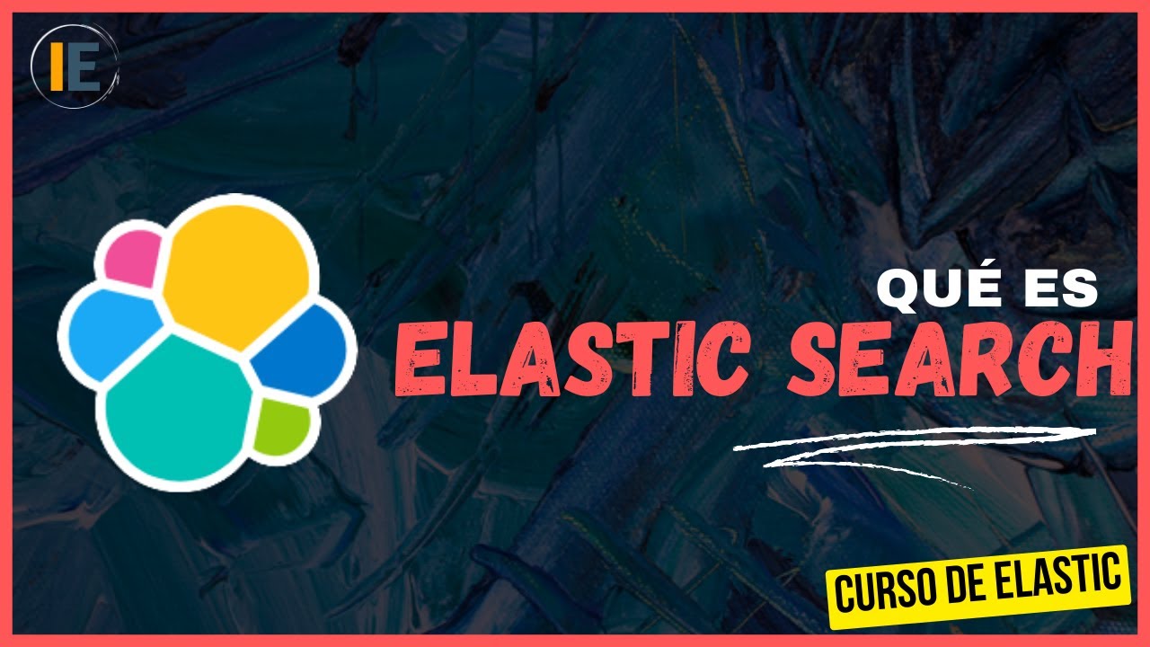 Qué es Elastic Search y para qué sirve