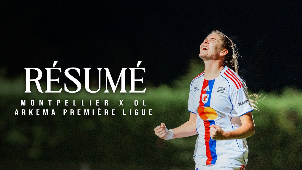 R&eacute;sum&eacute; - Montpellier 🆚 OL Lyonnes (1-5)