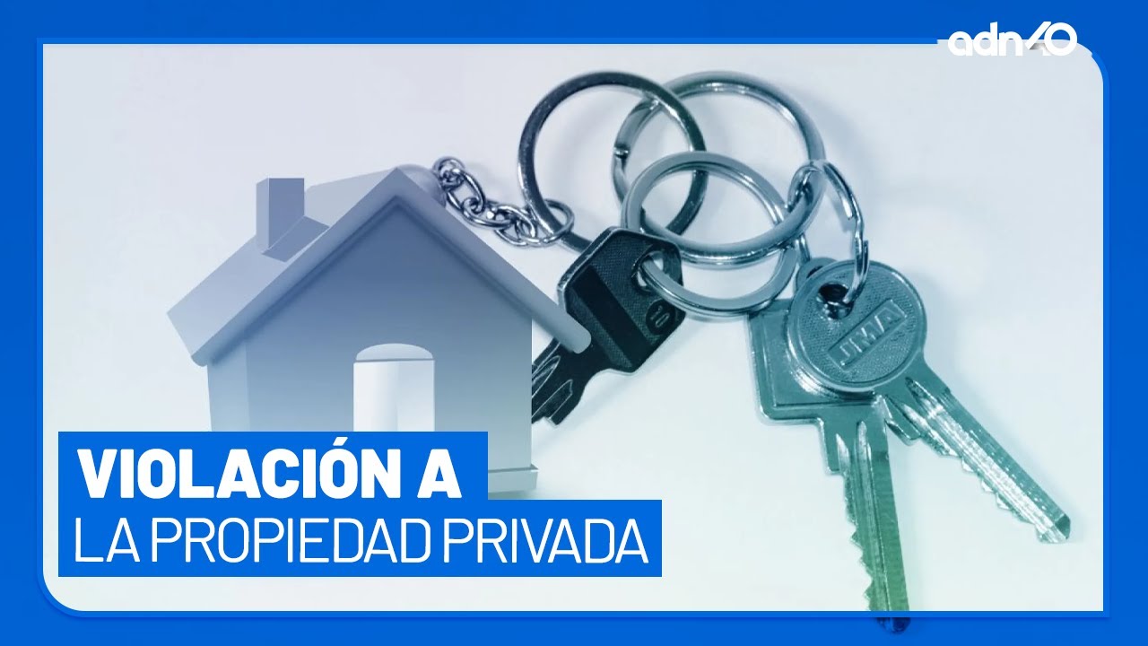 ¡Violación a los derechos! Multas de 10 mil pesos si no reportas tu propiedad PRIVADA