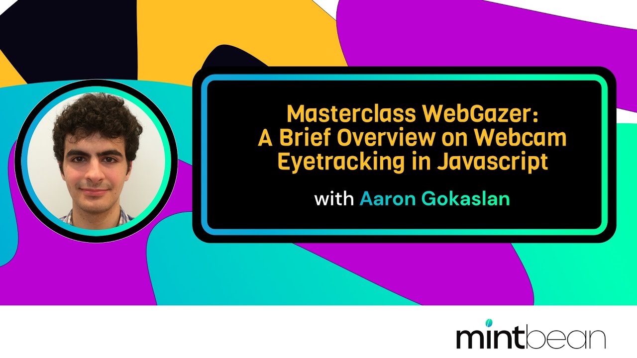 WebGazer: An Overview on Webcam Eye Tracking in Javascript