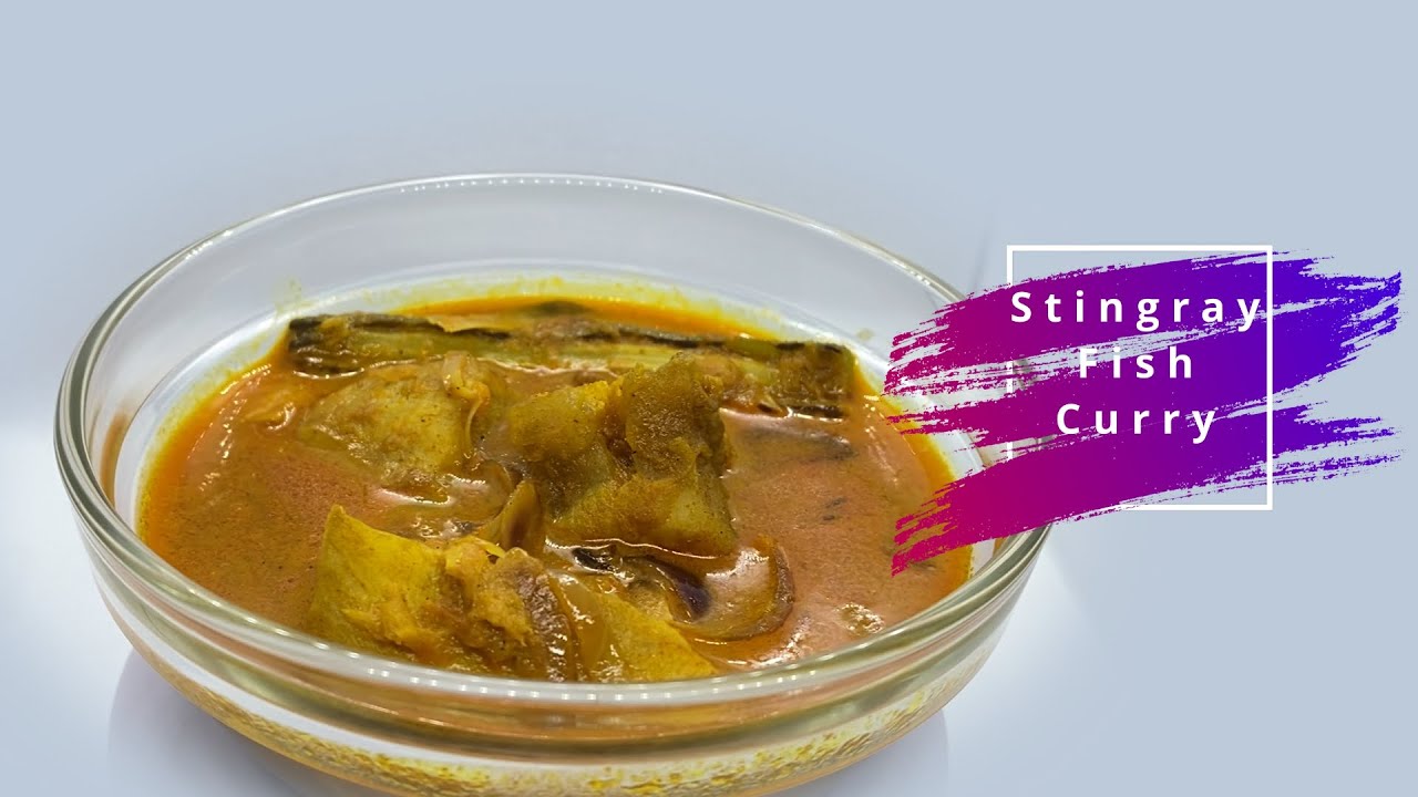 Stingray Fish Curry