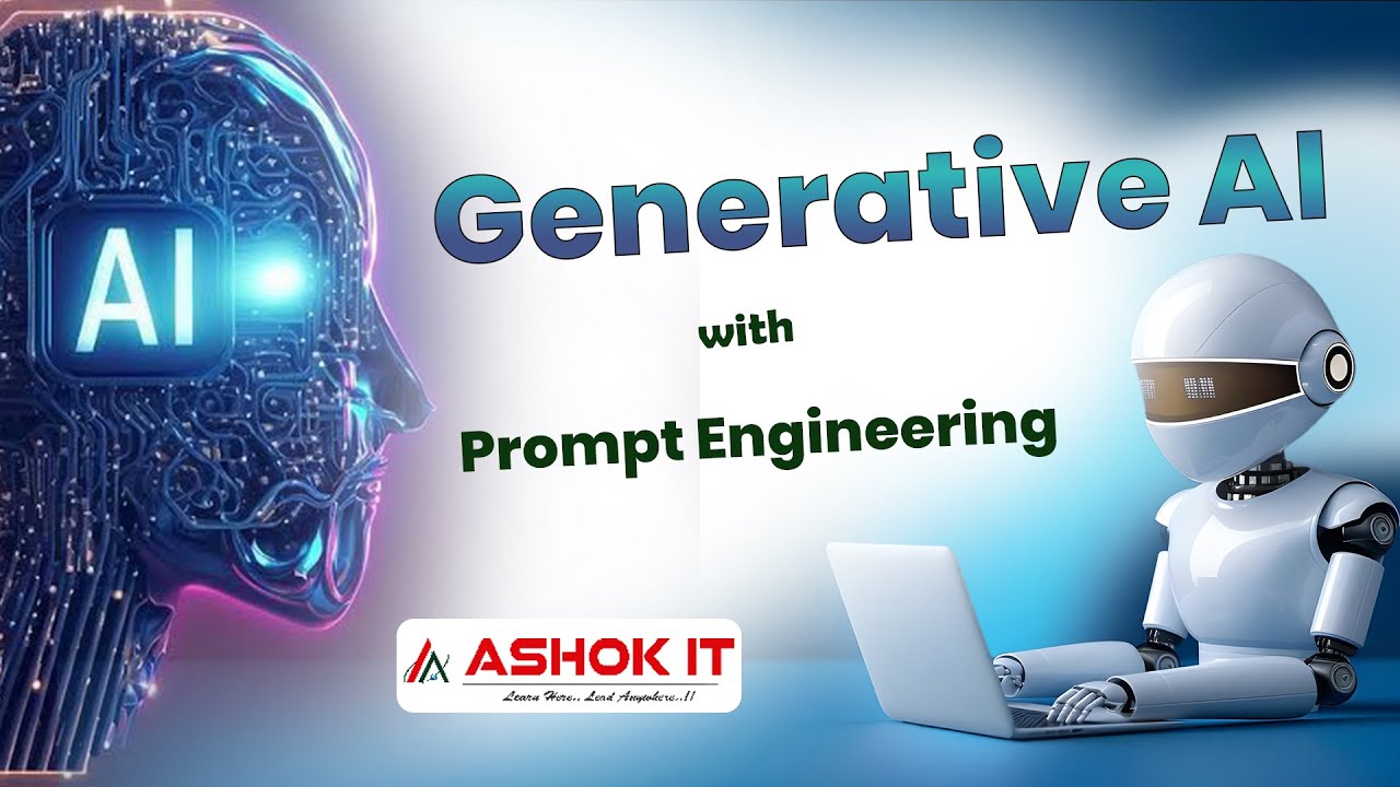 Master Generative AI | Prompt Engineering for Beginners | Ashok IT