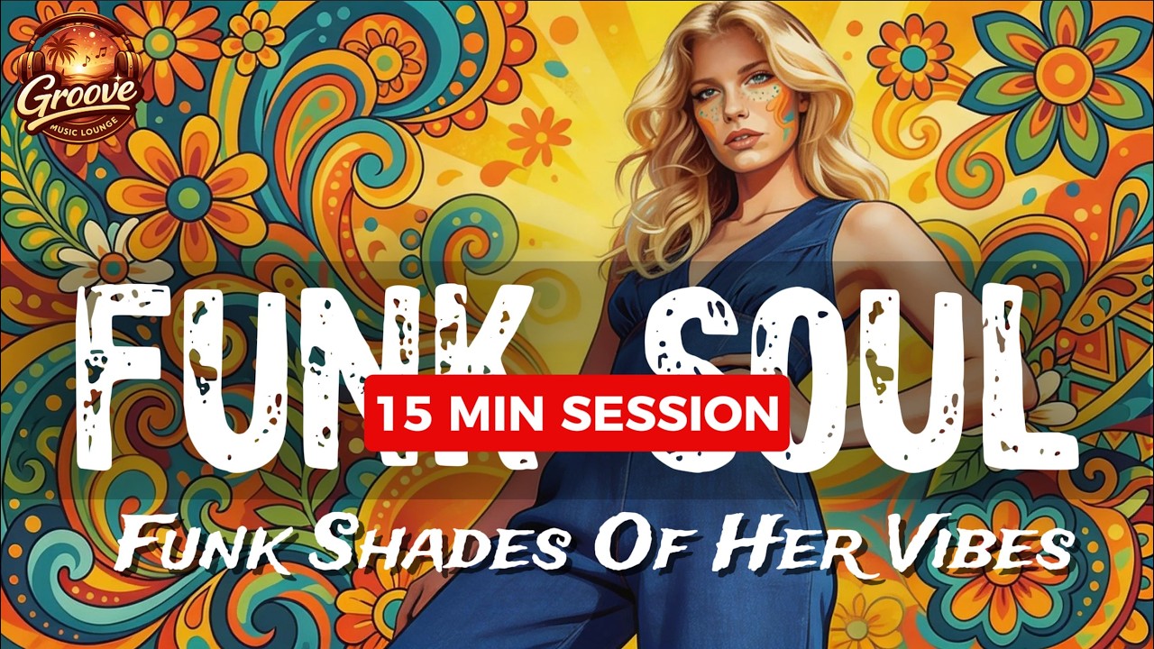 Bass-Driven Funk Soul Groove with Warm Vocals for Work & Flow | Set #12 – FUNK SHADES OF HER VIBE