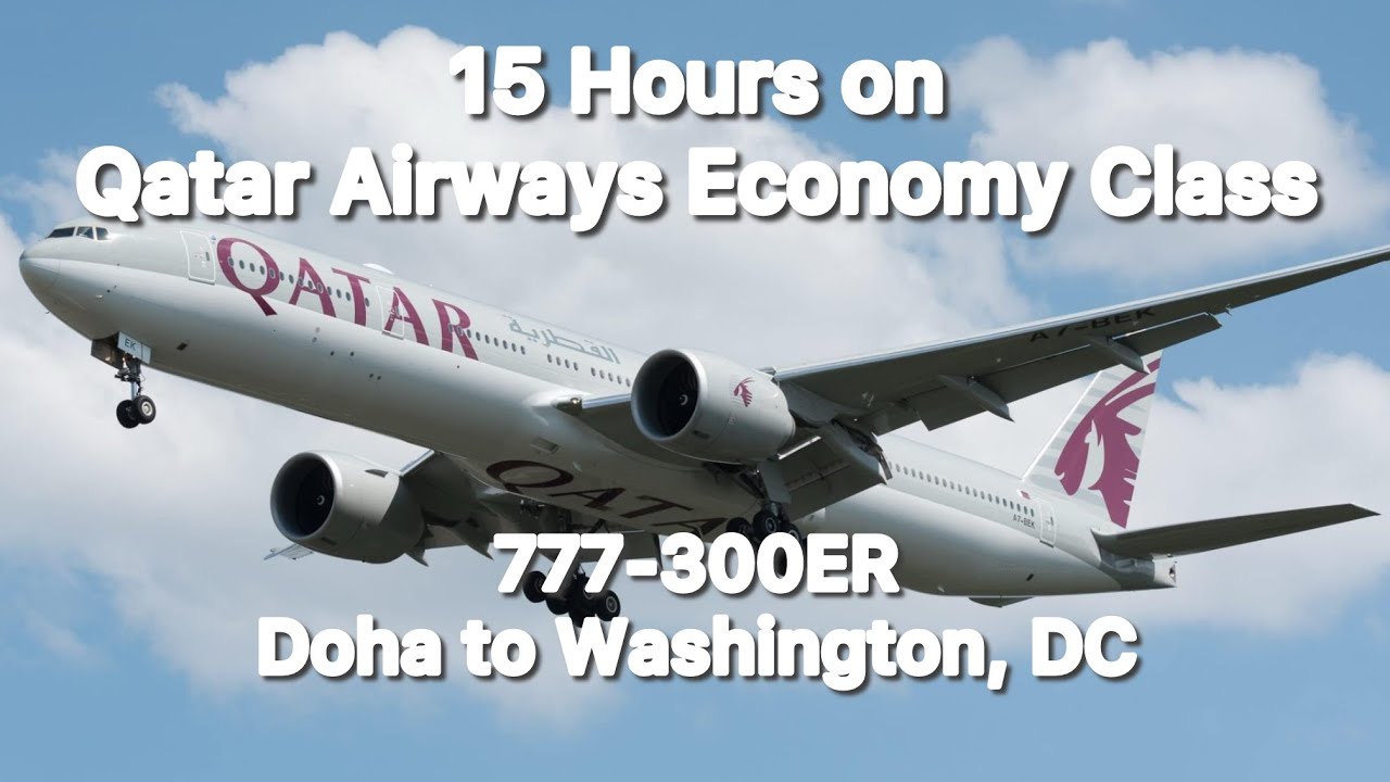15 часов в эконом-классе Qatar Airways из Дохи в Вашингтон, округ Колумбия