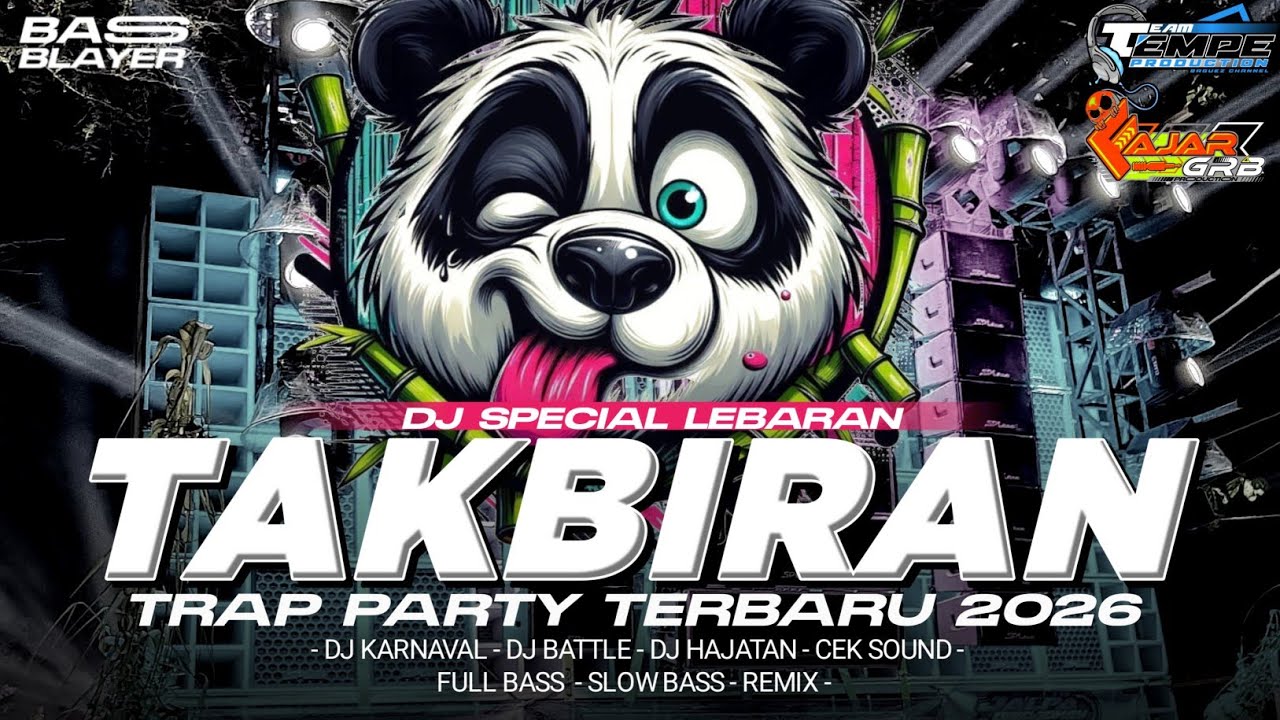 DJ TAKBIRAN IDUL FITRI 2026 TJAP PARTY VIRAL TIKTOK