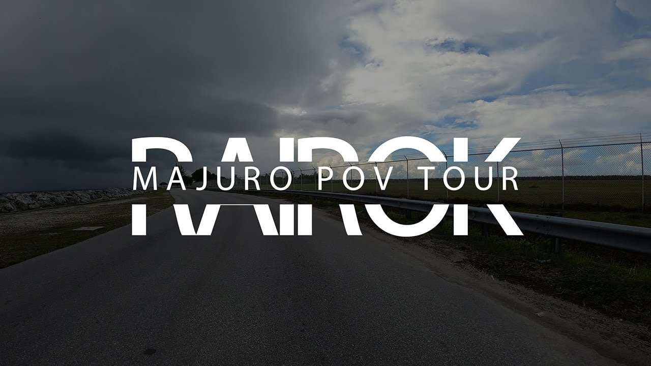 Majuro POV Tour: Rairok