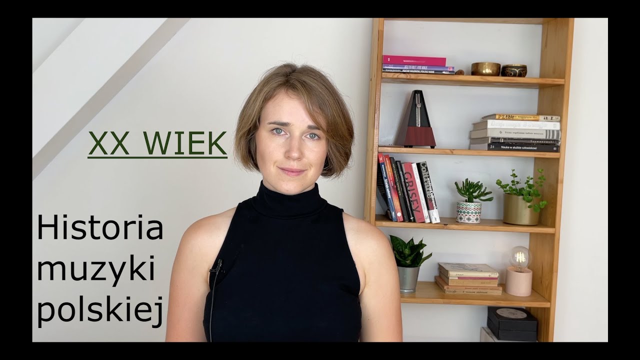 XX WIEK w Polsce – kultura, sztuka, MUZYKA