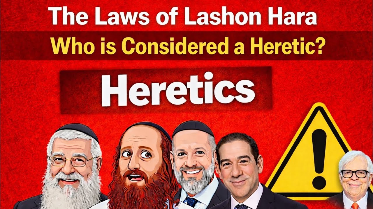 Rabbi Yaron Reuven - The Laws of Lashon Hara  - Who is Considered a Heretic?