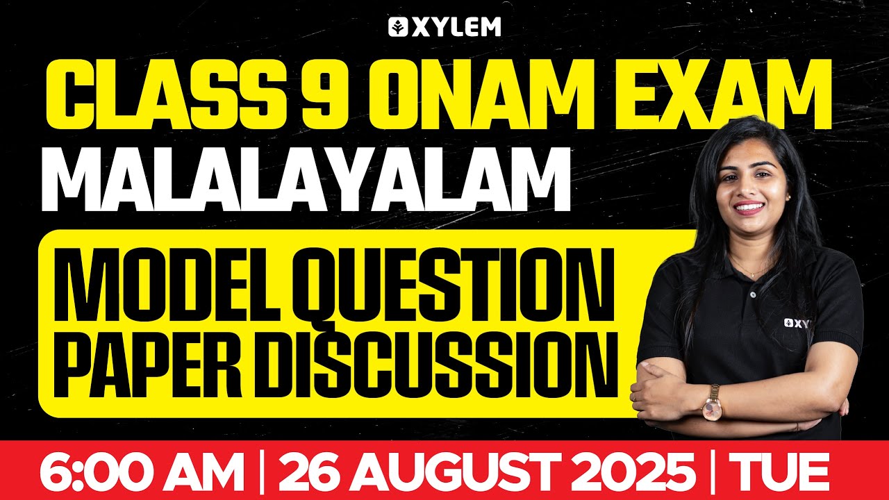 Class 9 Malayalam | Onam Exam 2025 : Model Question Paper Discussion | Xylem Class 9