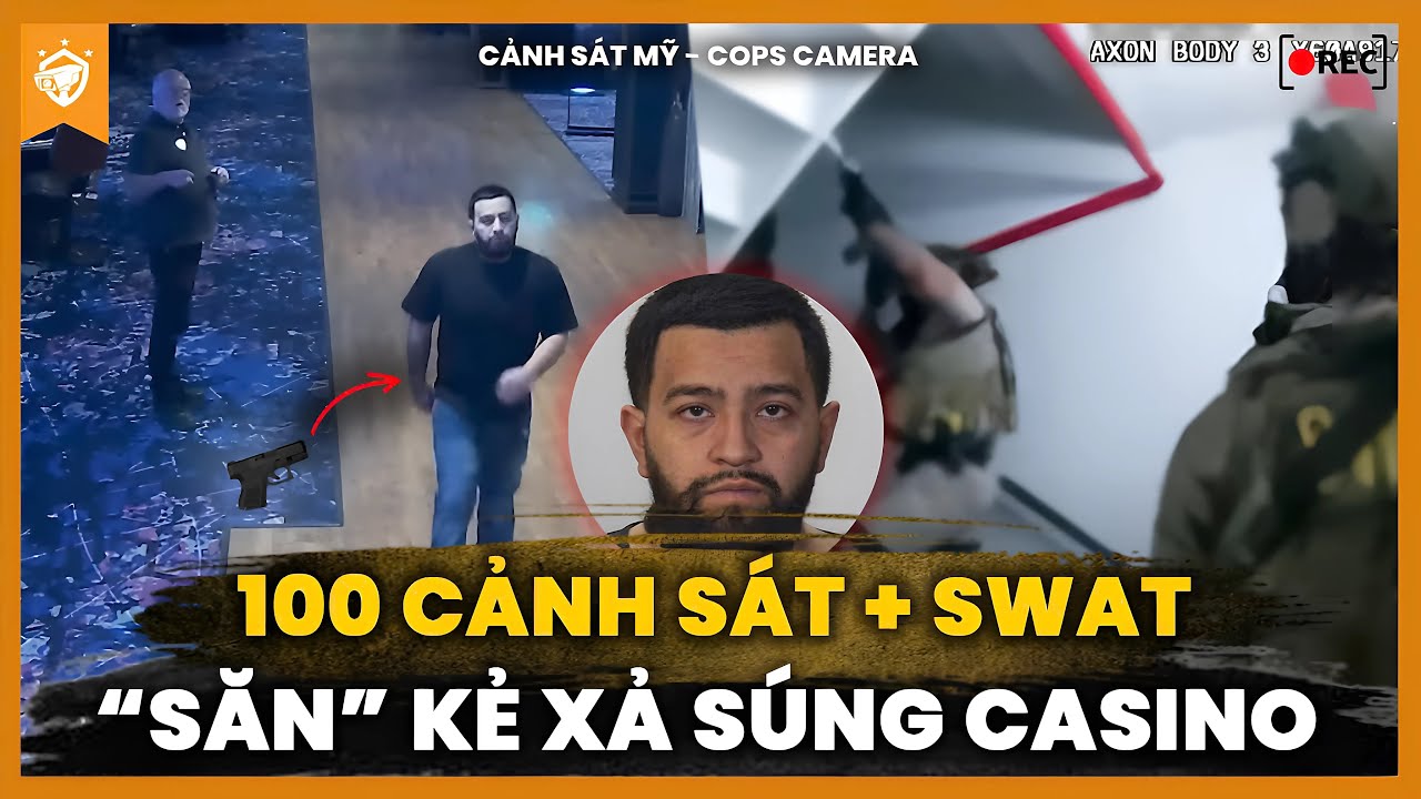 Cảnh Sát Mỹ Truy Lùng Kẻ Xả Súng Trong Casino Gây Chấn Động Hoa Kỳ