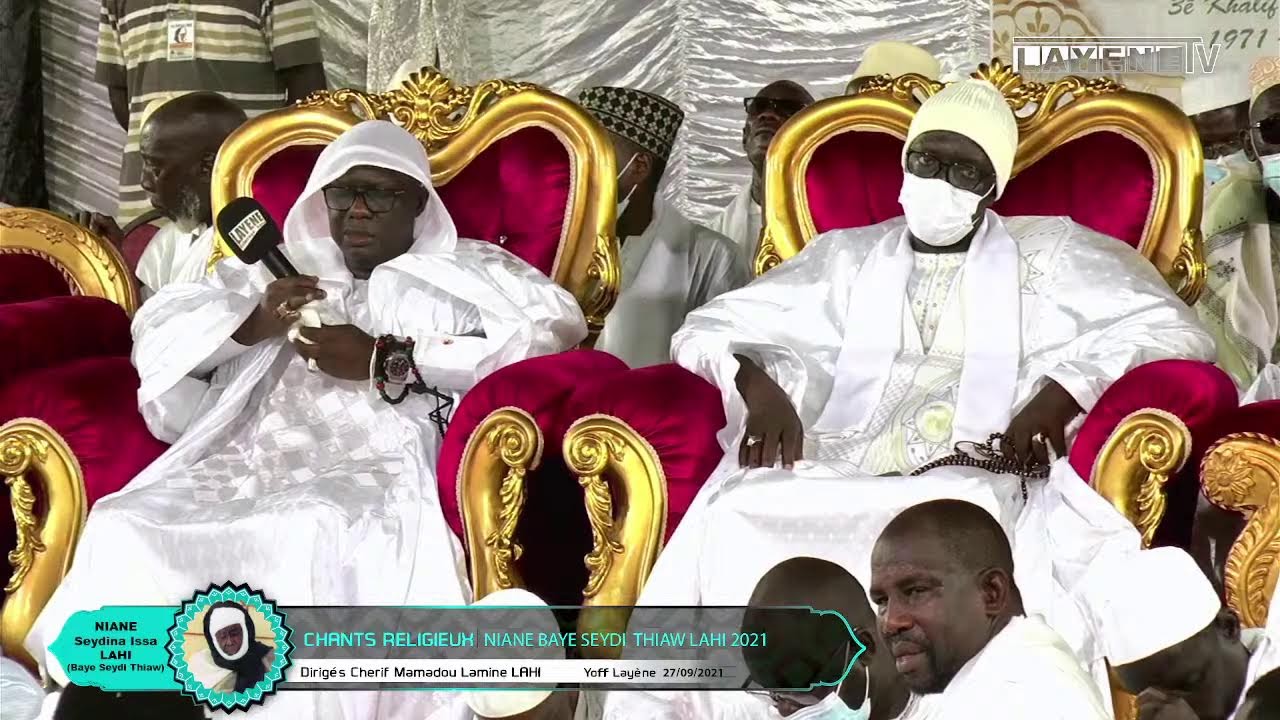 NIANE BAYE SEYDI THIAW LAHI 2021 : CHANTS RELIGIEUX dirigés par Cherif Mouhamadou Lamine LAHI