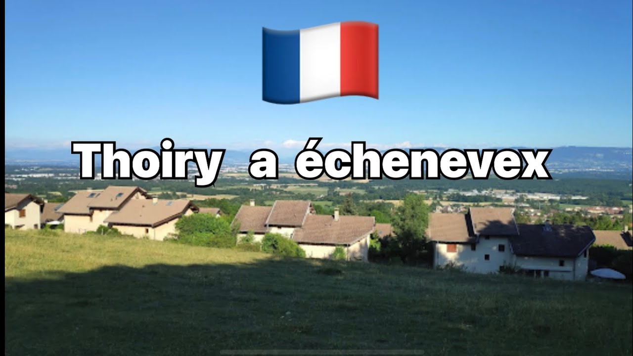 Thoiry a &Eacute;chenevex- France 🇫🇷