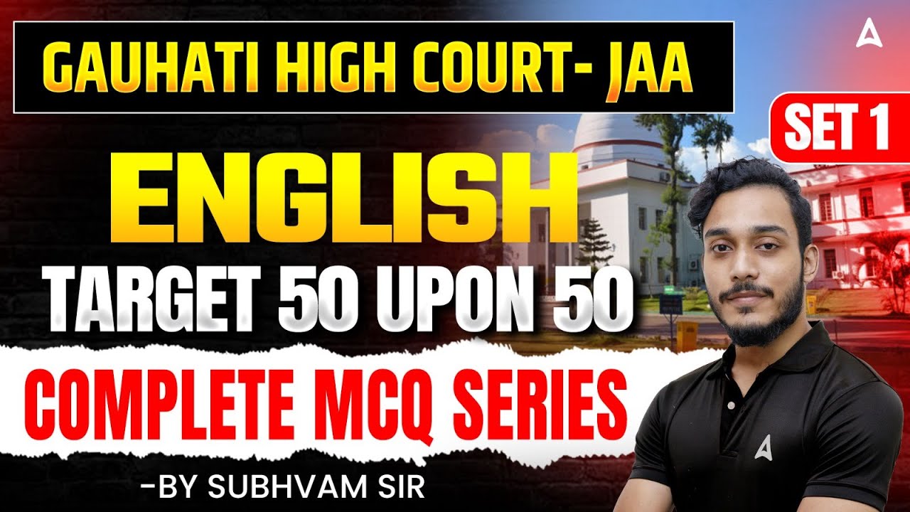 GHY HIGH COURT - JAA  ENGLISH  Complete MCQ Series  Set 1  By Subhvam Sir