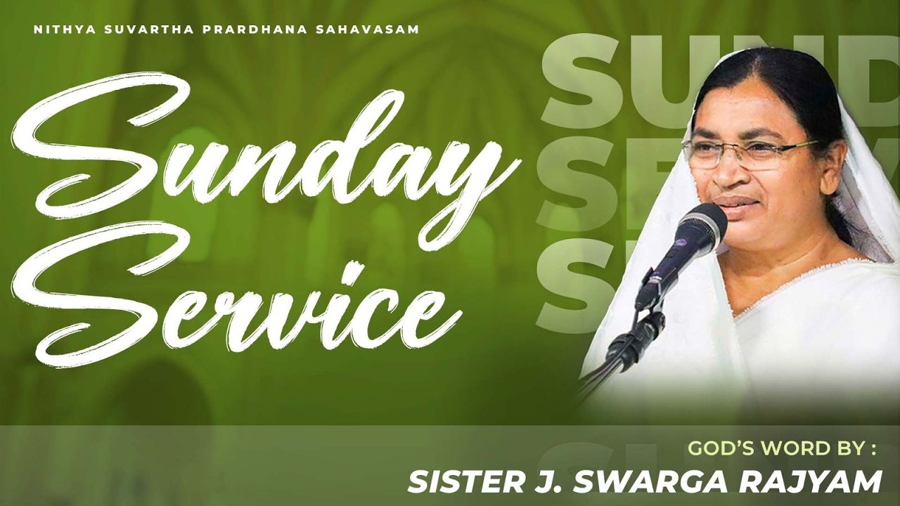 SUNDAY SERVICE || SISTER J SWARGA RAJYAM || 22-02-2026 || ​NSPS AJITH SINGH NAGAR​