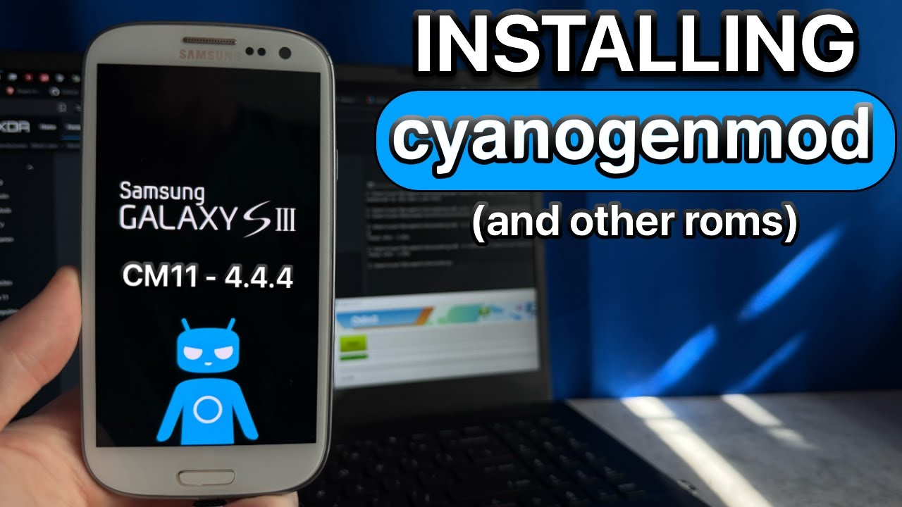 Installing CyanogenMod 11 on the Galaxy S3 (+2 Others)