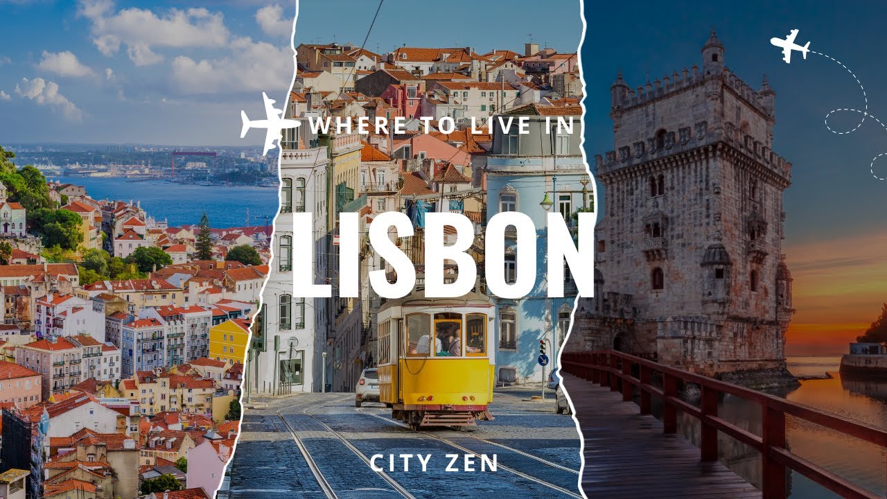Where to Live in Lisbon: Best & Worst Neighborhoods Ranked