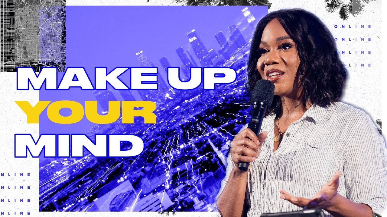 Make Up Your Mind | Sarah Jakes Roberts