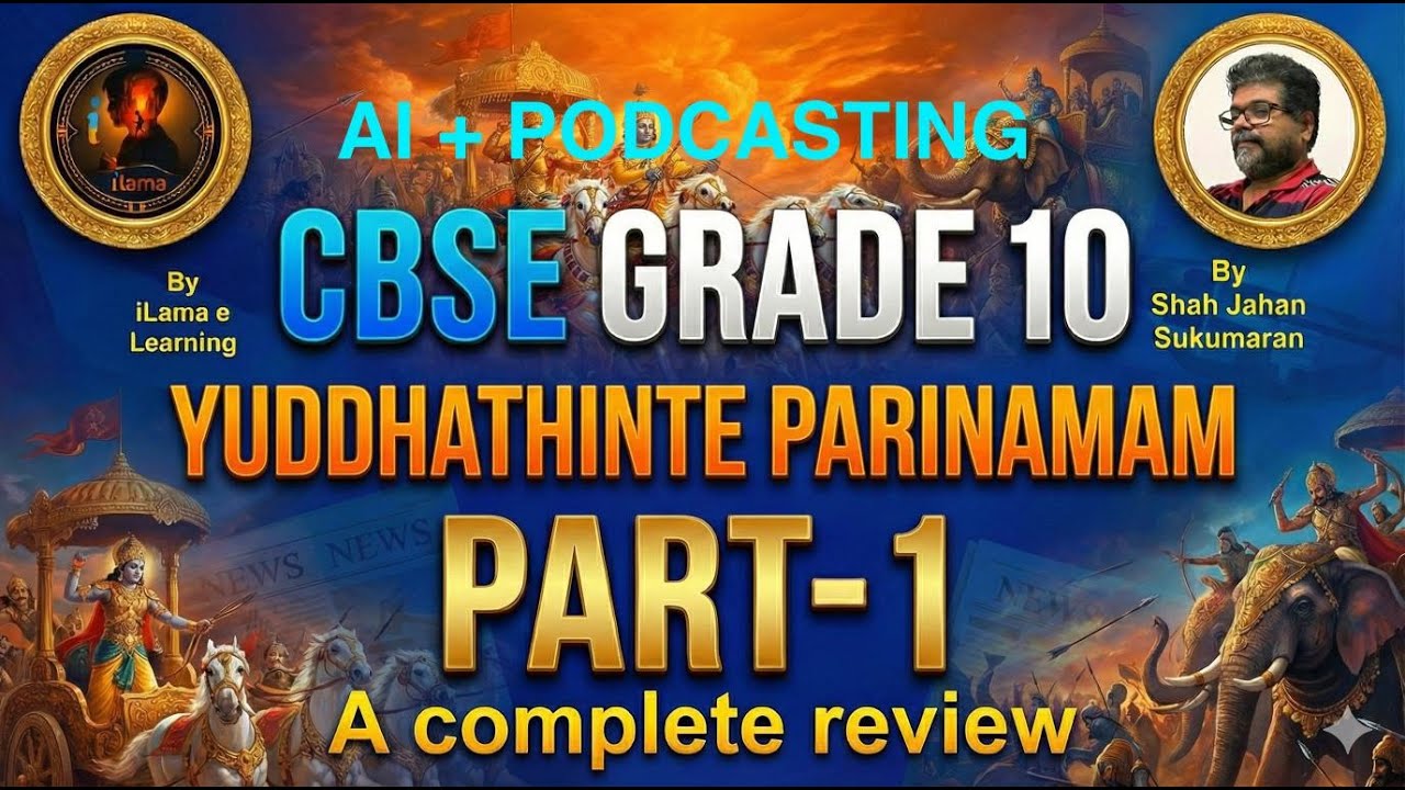 YUDDHATHINTE PARINAMAM PART1 GRADE 10 CBSE REVISION