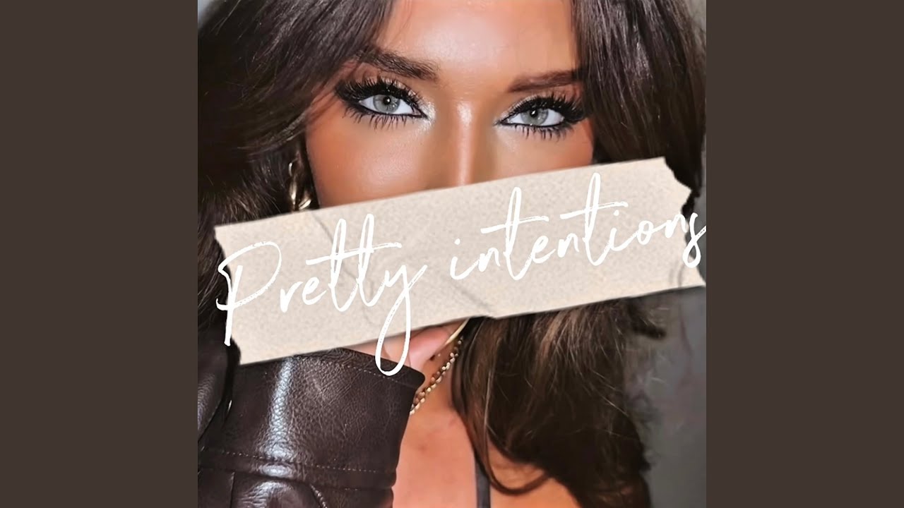 Pretty Intentions