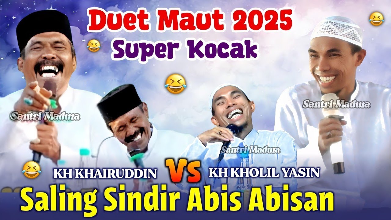 Duet Super Kocak 🤣 Saling Sindir‼️KH KHOLIL YASIN & KH KHAIRUDDIN Terbaru 2025