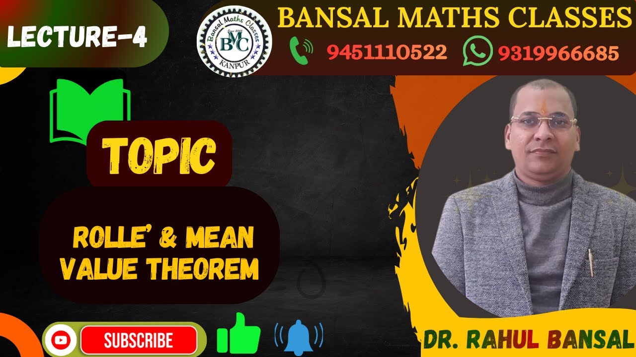 LECTURE 04 ROLLE;S & MEAN VALUE THEOREM