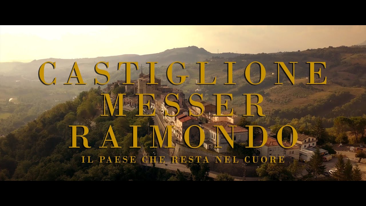 Castiglione Messer Raimondo_Il paese che resta nel cuore