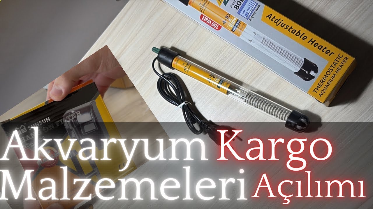 Akvaryum Malzemeleri Kargo Açılımı !!! (Şelale Filtre+Isıtıcı)