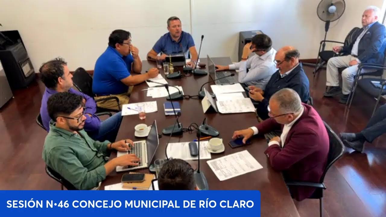 SESIÓN N•46 CONCEJO MUNICIPAL DE RÍO CLARO