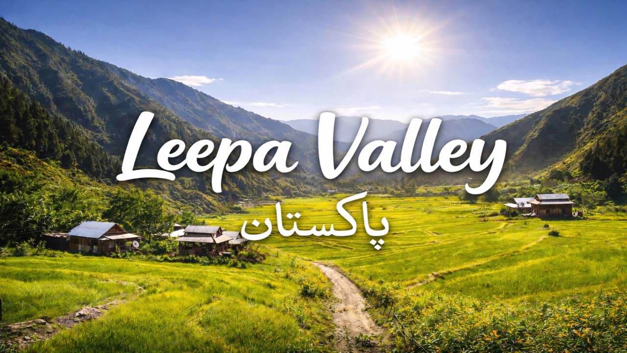 Top 10 Places to Visit in Leepa Valley, Pakistan | Urdu