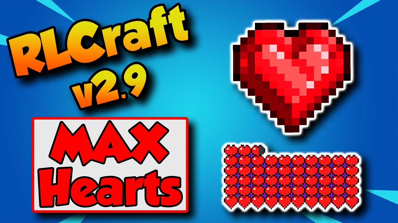 RLCraft 2.9 Max Hearts 💝 How To Get Max Health in RLCraft 2.9