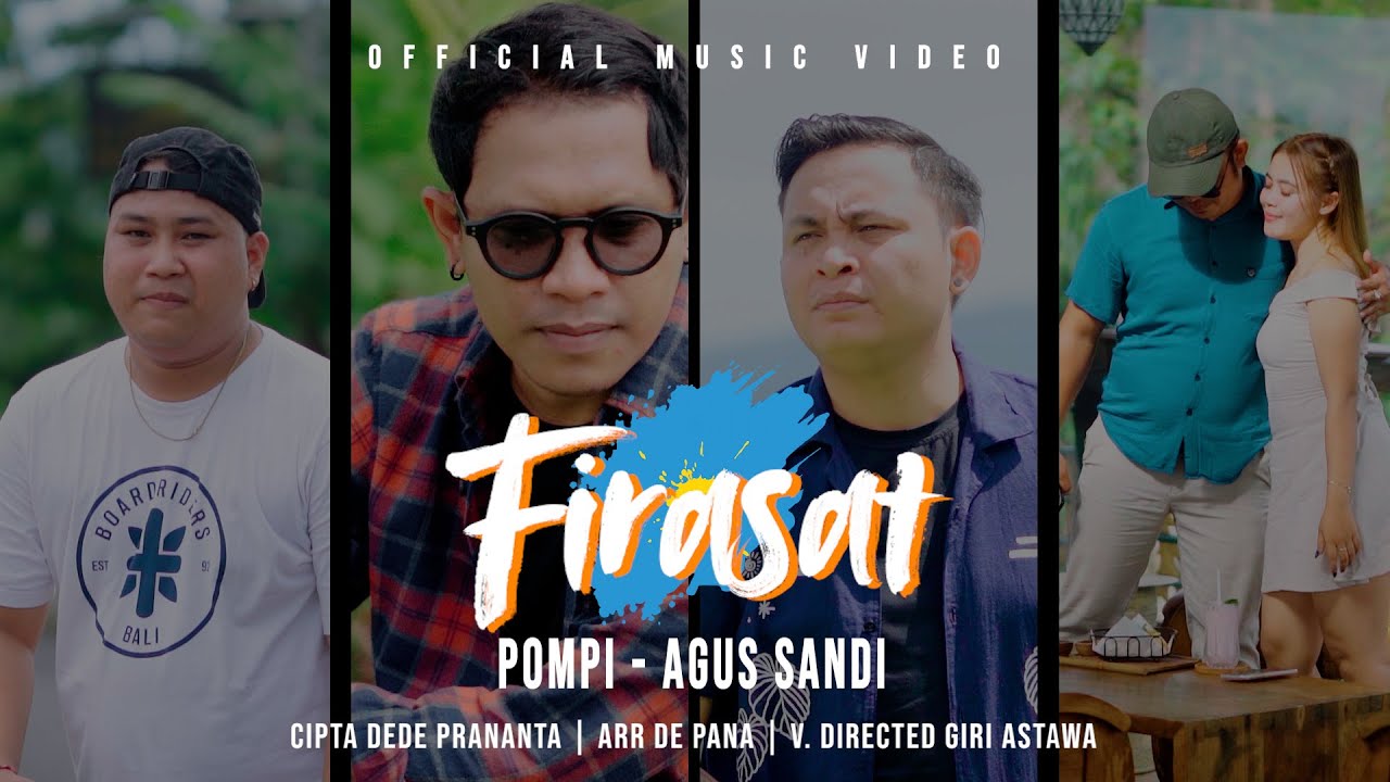 POMPI feat AGUS SANDI  - FIRASAT || OFFICIAL MUSIC VIDEO