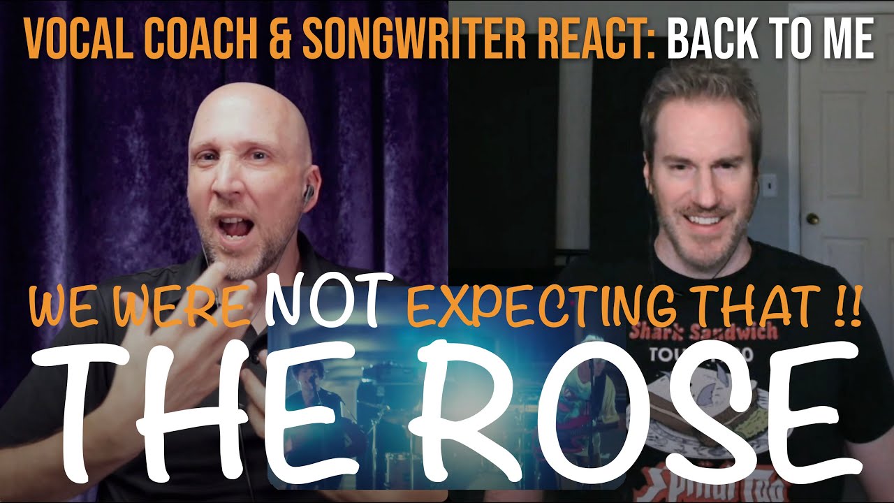 WOW!! Vocal Coach & Songwriter React to Back to Me - The Rose | Song Reaction and Analysis