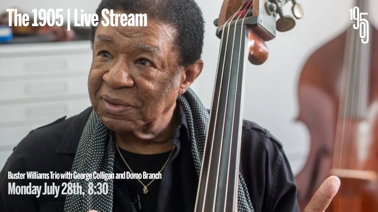 Buster Williams Trio with George Colligan and Domo Branch