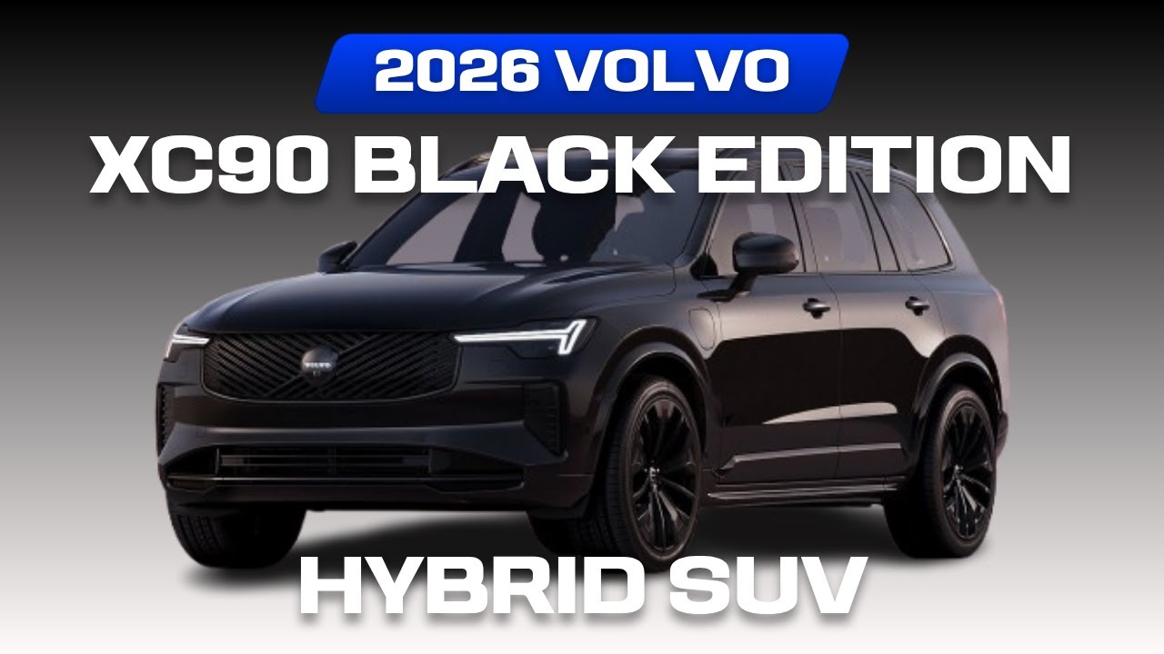 2026 Volvo XC90 Black Edition Hybrid SUV: The 455HP Supervillain Hiding in Plain Sight 🕶️