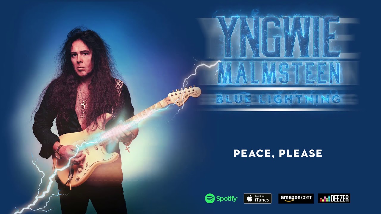 Yngwie Malmsteen - Peace, Please (Blue Lightning)