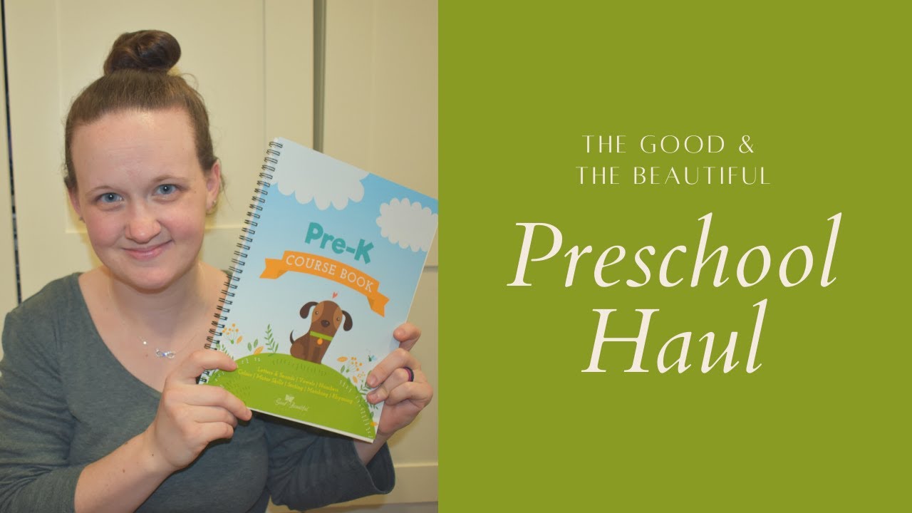 First Homeschool Haul Ever! | Preschool | The Good & The Beautiful Haul