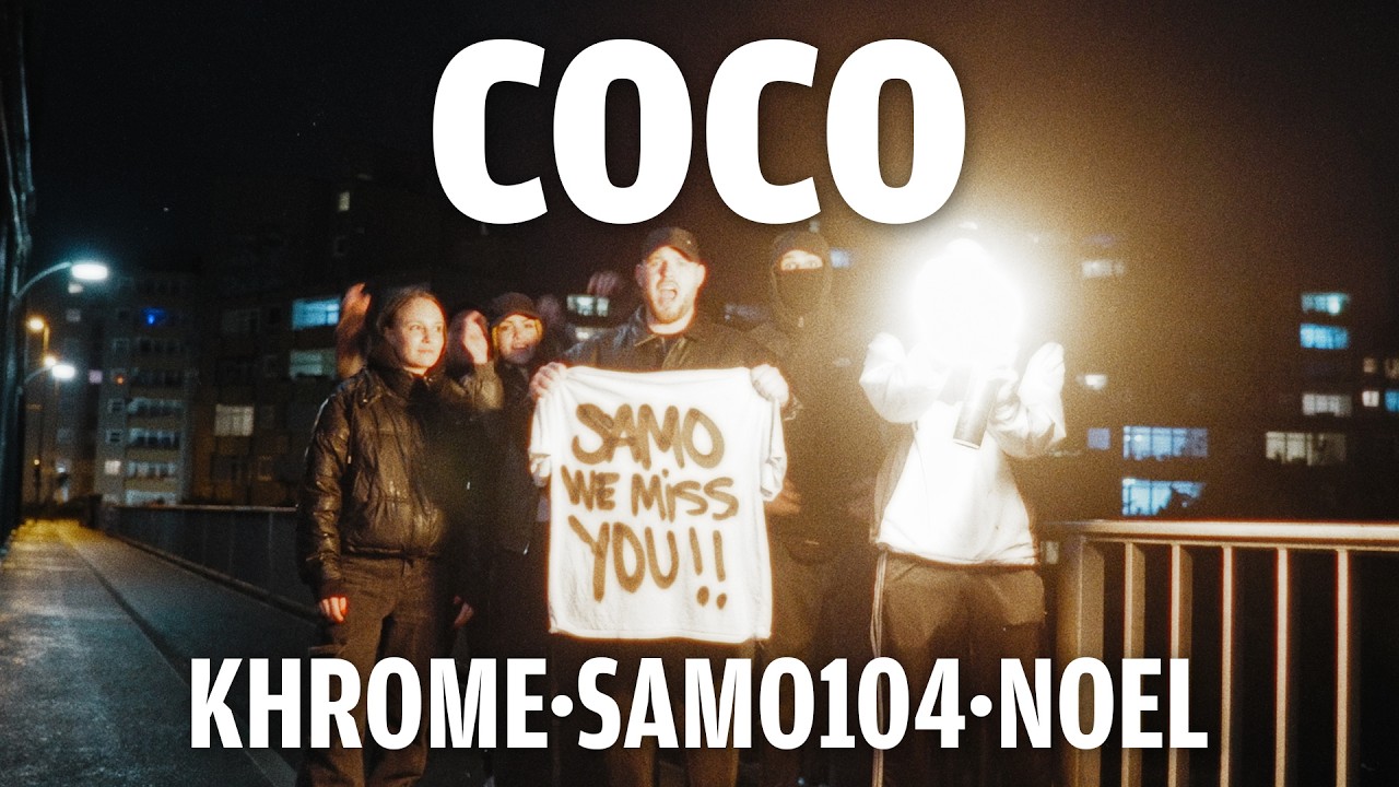 KHROME - Coco (feat. Samo104 & NOEL) (prod. Nobodys Face & Obeez)