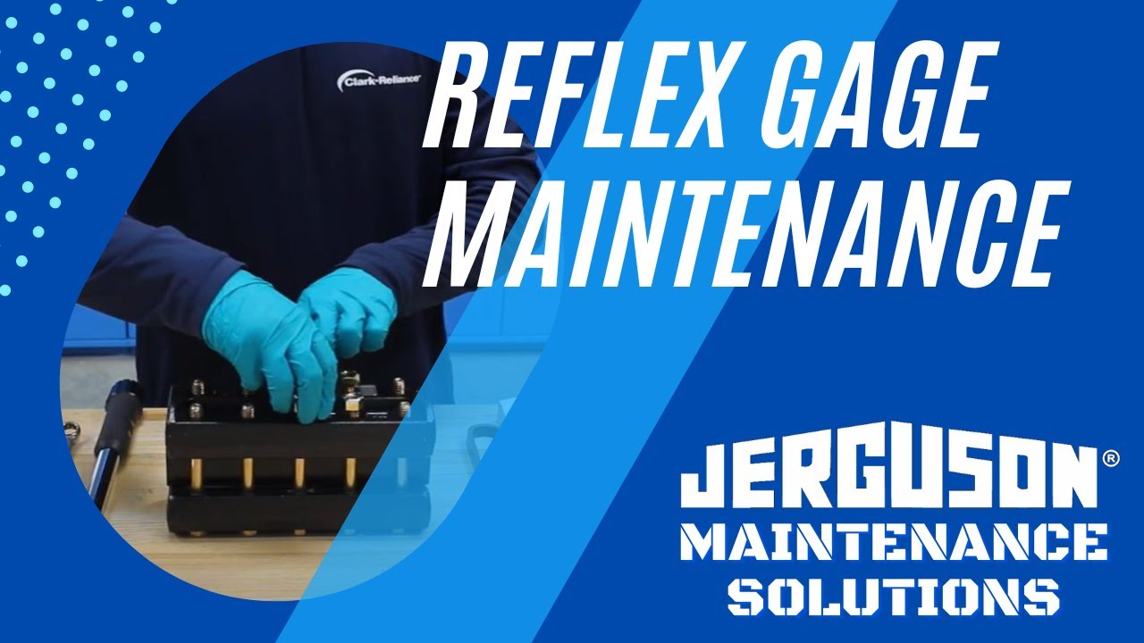 Jerguson Reflex Gage Maintenance