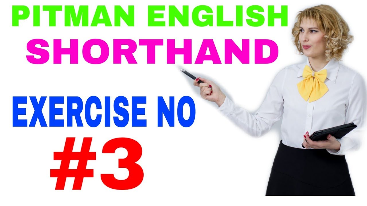 Pitman English Shorthand Exercise No 3  ||  Stenography ( Shorthand )  Exercise 3