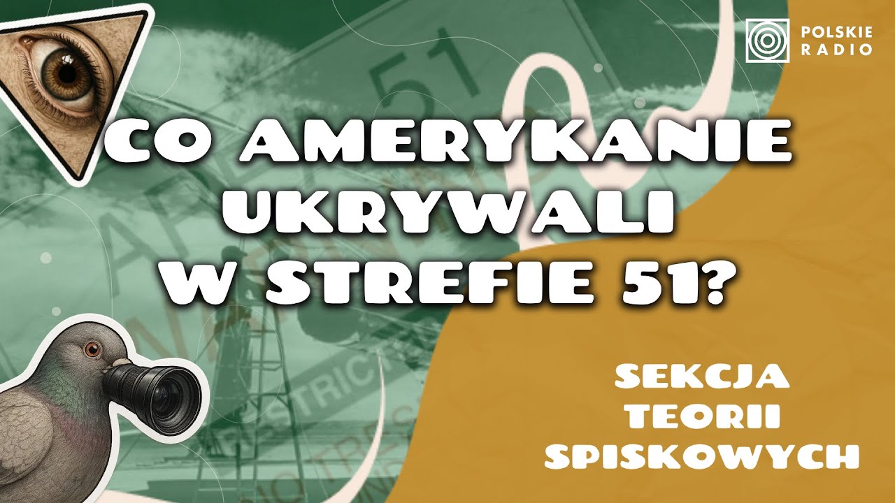 Co się działo w Strefie 51? I Sekcja teorii spiskowych