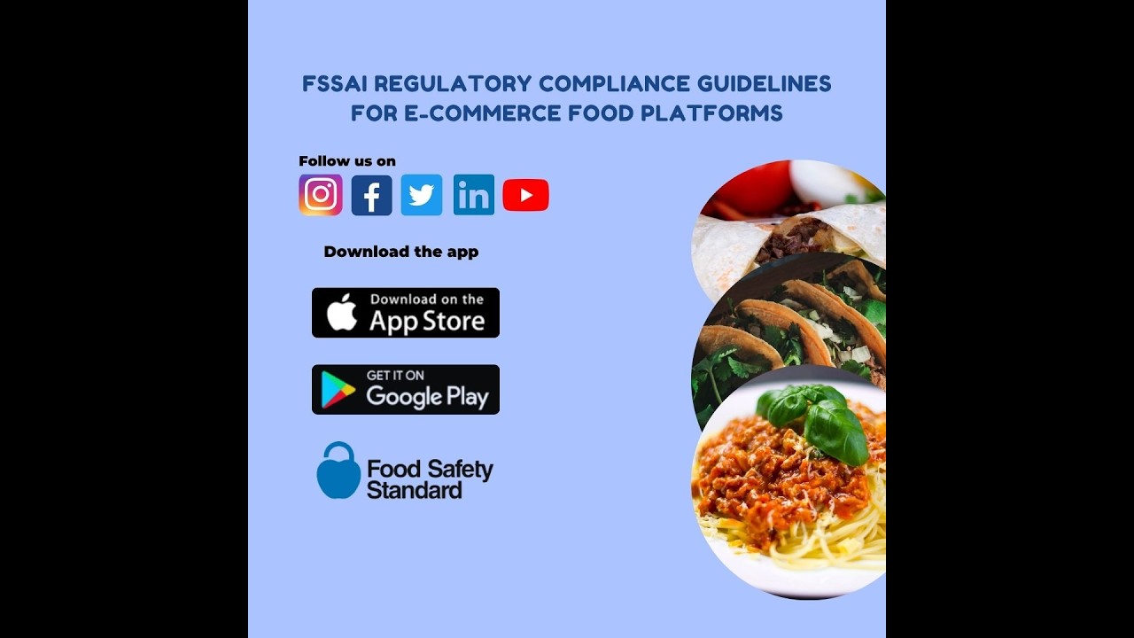 FSSAI Regulatory Compliance Guidelines for E-commerce Food Platforms