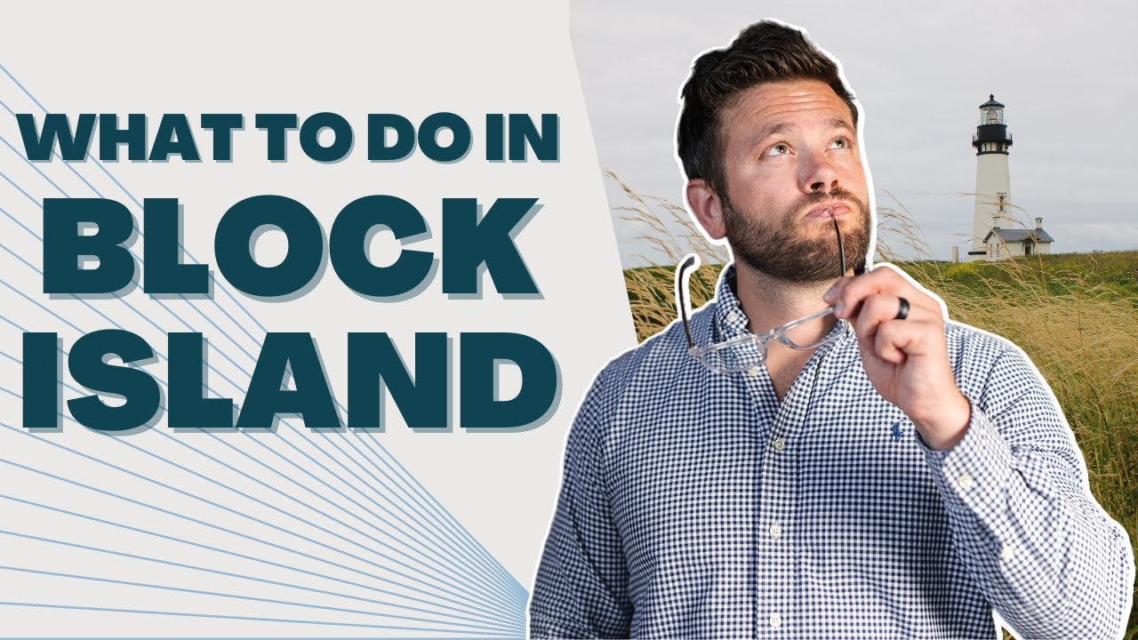 Top 5 Things to do in Block Island | Things to do in Block Island