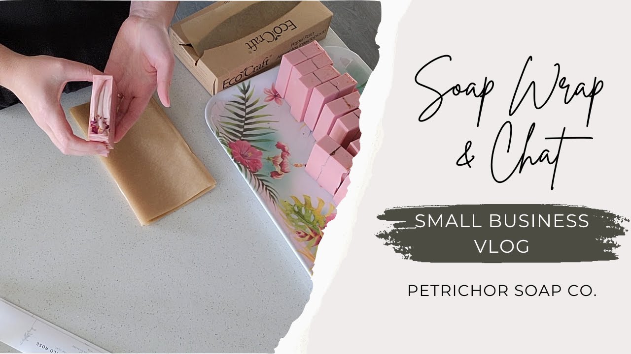 Soap Packaging & Chat - Wrap a Wholesale Order with Me