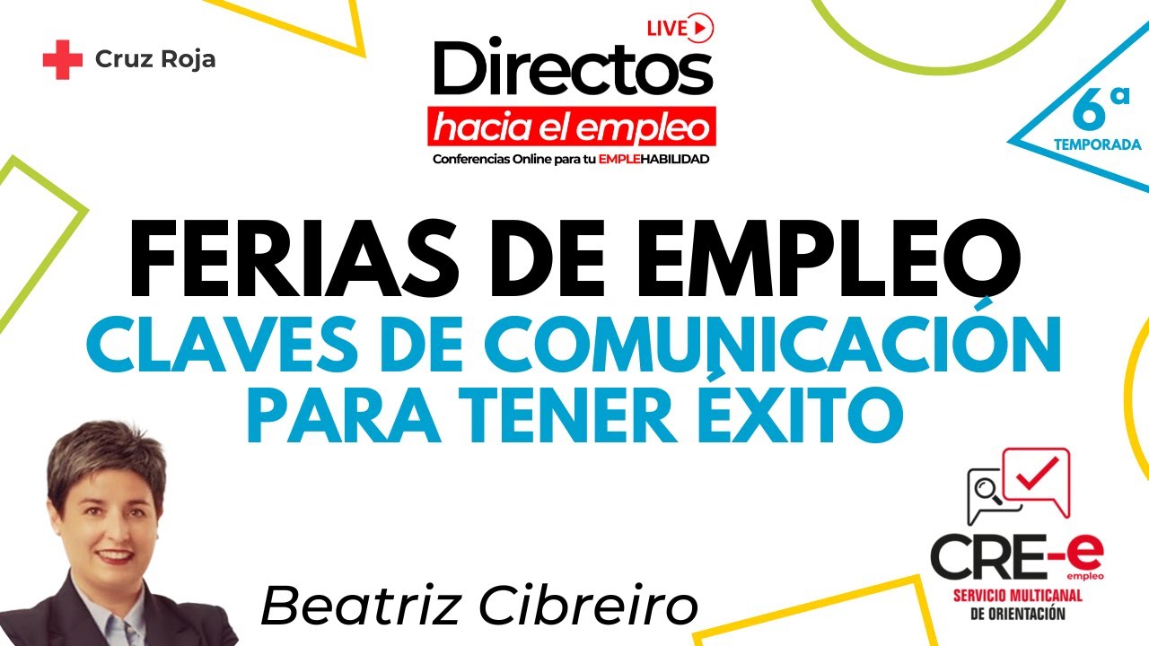 Ferias de Empleo. Claves de comunicación para tener éxito. #58