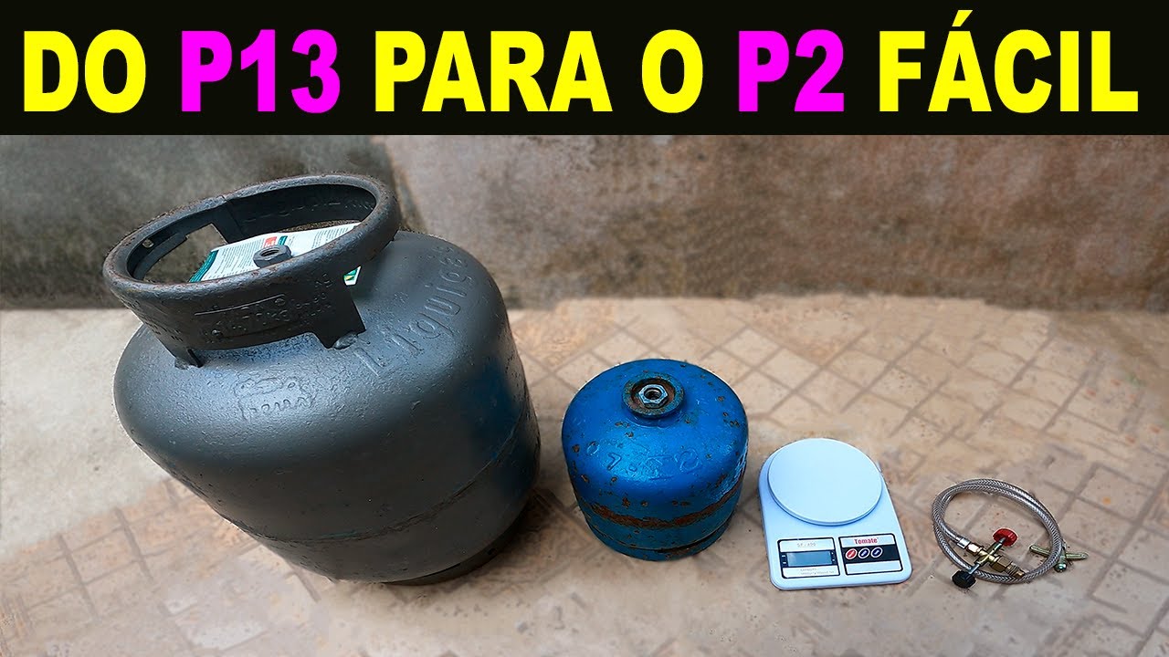COMO TRANSFERIR GÁS DO P13 PARA O P2 CORRETAMENTE