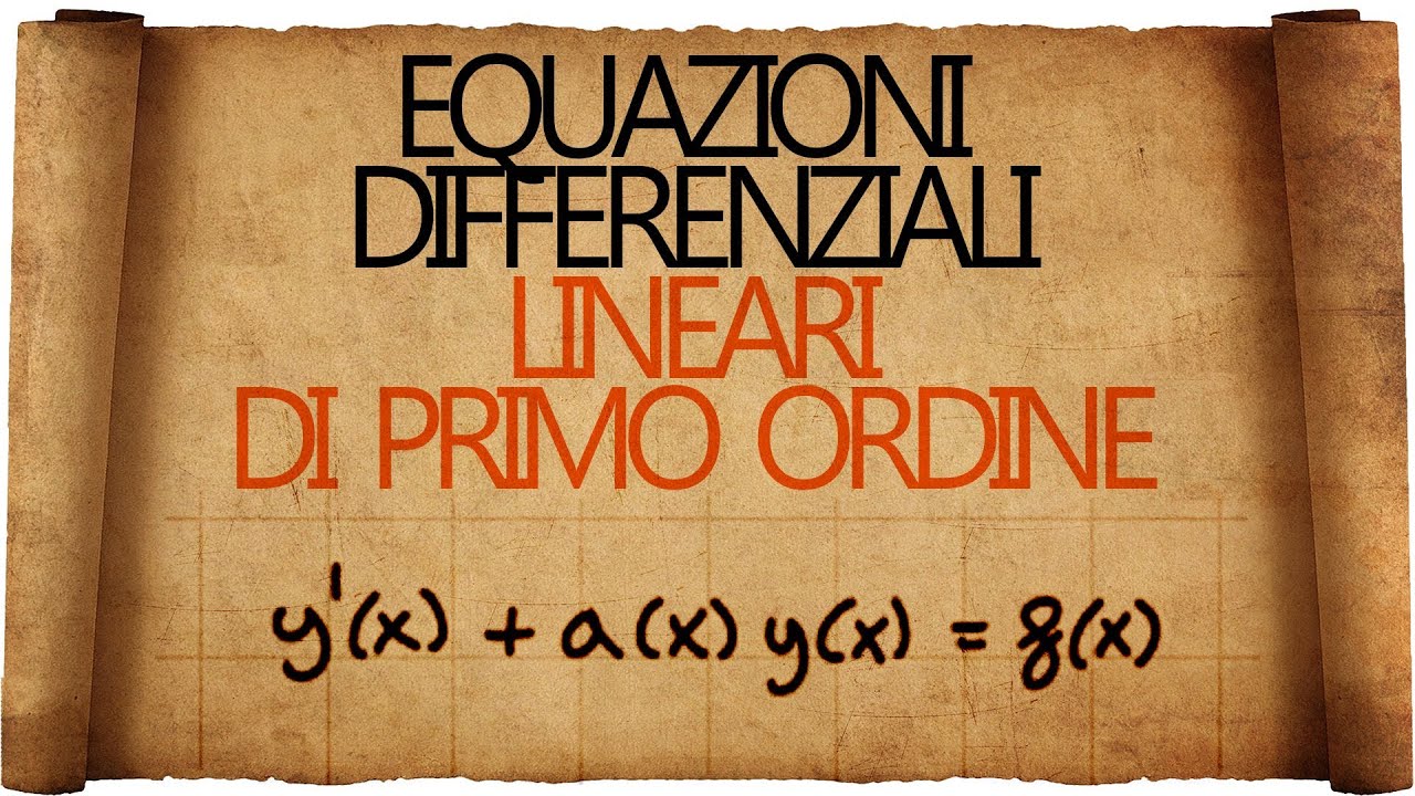 Equazioni Differenziali Lineari del Primo Ordine