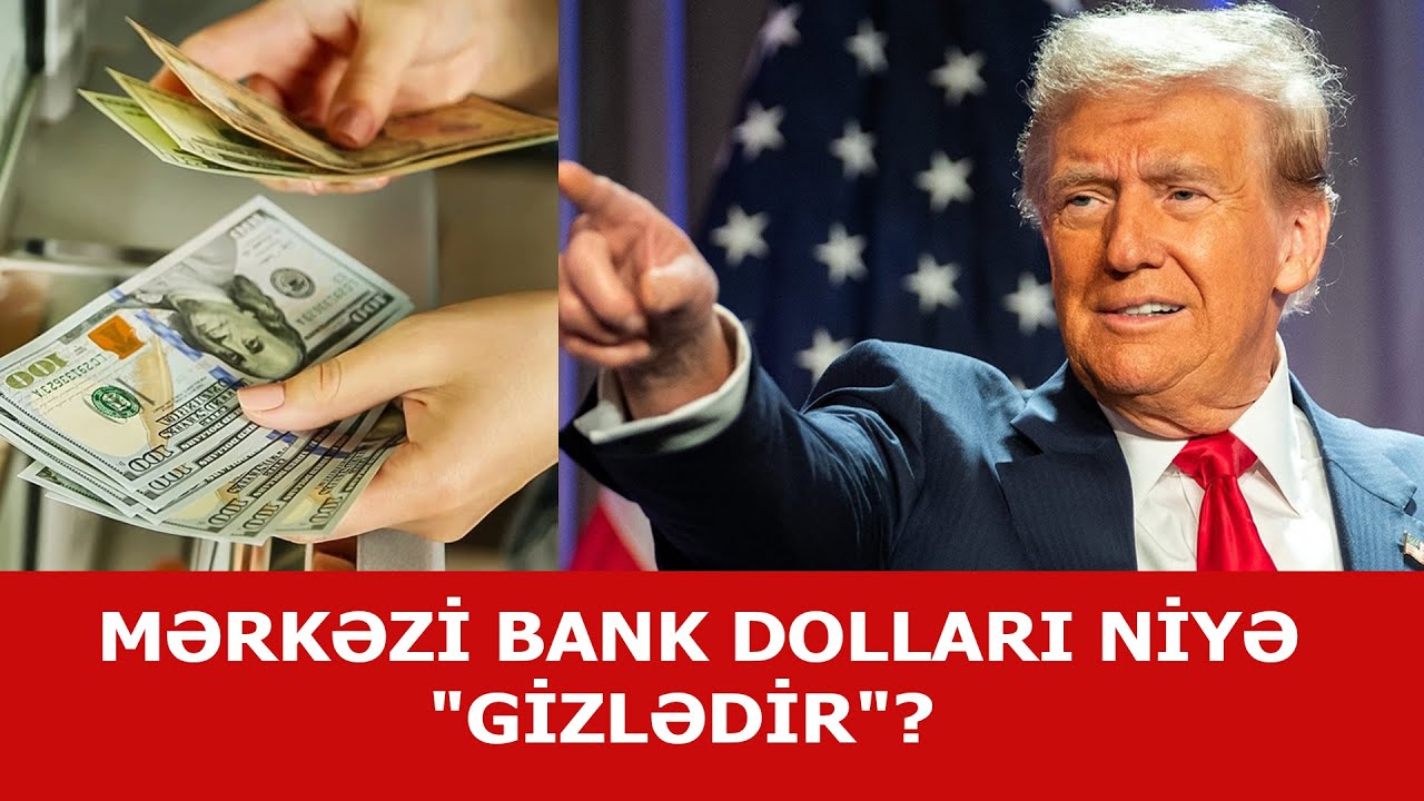 Mərkəzi Bank dolları niyə 